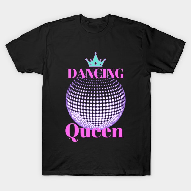 Dancing Queen T-Shirt by InStyle Designs